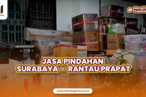 Jasa Pindahan Surabaya Rantau Prapat