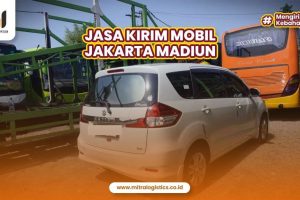 Jasa Kirim Mobil Jakarta Madiun yang Murahnya Tanpa Ampun