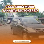 Jasa Kirim Mobil Jakarta Mojokerto Gratis Jemput