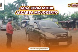 Jasa Kirim Mobil Jakarta Mojokerto Gratis Jemput