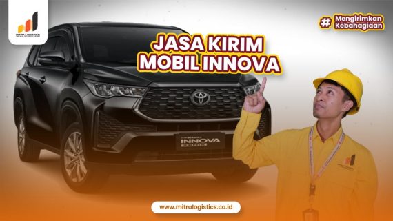 Jasa Kirim Mobil Toyota Innova ke Seluruh Indonesia