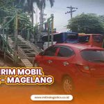 Jasa Kirim Mobil Jakarta Magelang yang Murah dan aman
