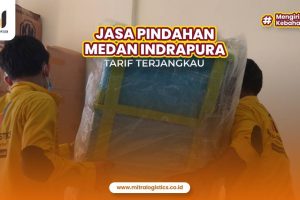 Jasa Pindahan Medan Indrapura