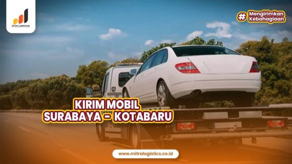 Kirim Mobil Surabaya ke Kotabaru