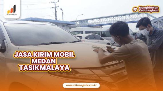 Jasa Kirim Mobil Medan Tasikmalaya