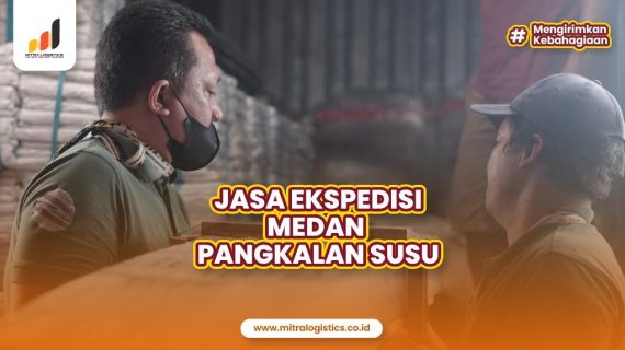 Jasa Ekspedisi Medan Pangkalan Susu