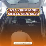 Jasa Kirim Mobil Medan Sidoarjo