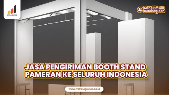 Jasa Pengiriman Booth Stand Pameran