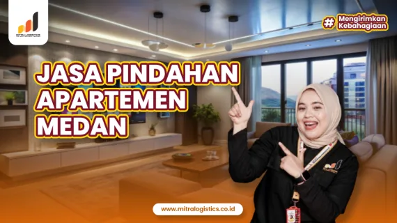 Jasa Pindahan Apartemen Medan Terbaik