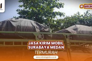 Jasa Kirim Mobil Surabaya Medan Termurah