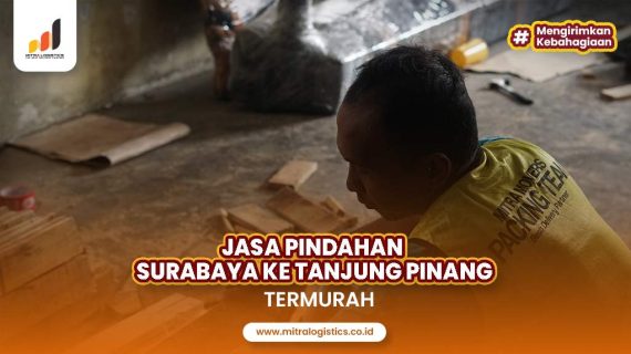Jasa Pindahan Surabaya Tanjung Pinang