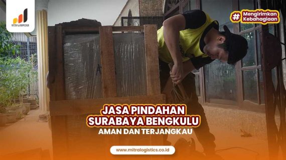 Jasa Pindahan Surabaya Bengkulu