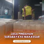 Jasa Pindahan Surabaya ke Makassar