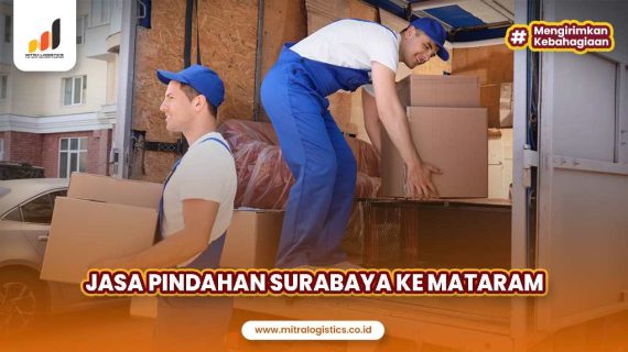 Jasa Pindahan Surabaya ke Mataram