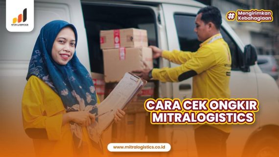 Cara Cek Ongkir Mitralogistics