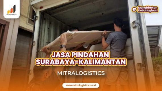 Jasa Pindahan Surabaya ke Kalimantan