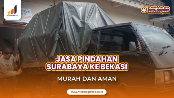 Jasa Pindahan Surabaya ke Bekasi