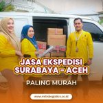 Jasa Ekspedisi Surabaya Aceh