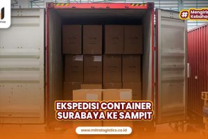 Ekspedisi Container Surabaya ke Sampit