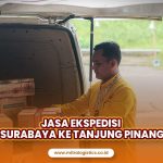 Jasa Ekspedisi Surabaya Tanjung Pinang Mulai 8.000 per Kg