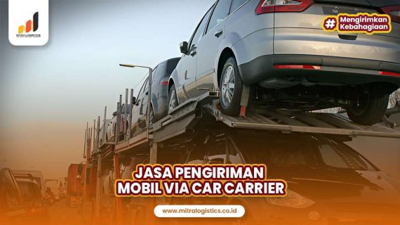 Jasa Pengiriman Mobil via Car Carrier