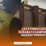 Jasa Pindahan Surabaya Lampung