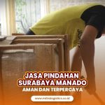 Jasa Pindahan Surabaya Manado