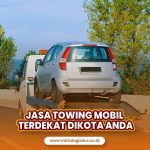 Jasa Towing Mobil Terdekat di Kota Anda