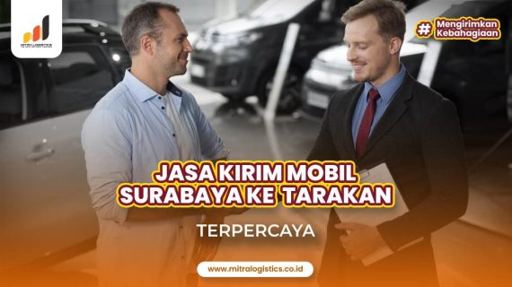 Jasa Kirim Mobil Surabaya Tarakan