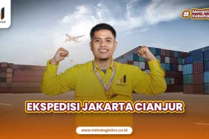 Ekspedisi Jakarta Cianjur Layanan Manjur