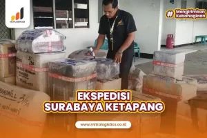 Jasa Ekspedisi Surabaya ke Ketapang