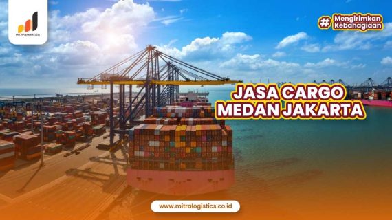 Jasa Cargo Medan Jakarta