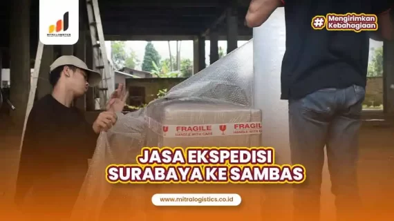 Jasa Ekspedisi Surabaya ke Sambas