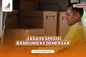 Jasa Ekspedisi Bandung ke Denpasar Dijamin Aman