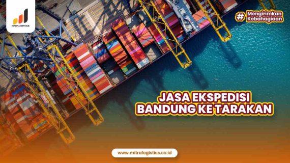 Jasa Ekspedisi Bandung ke Tarakan