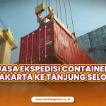 Ekspedisi Container Jakarta ke Tanjung Selor