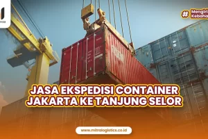 Ekspedisi Container Jakarta ke Tanjung Selor