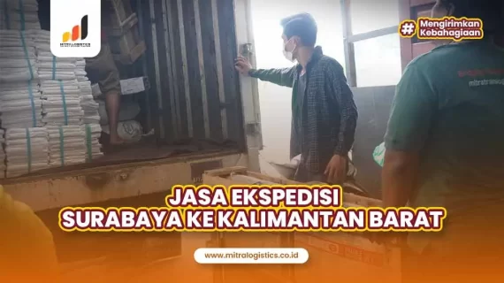 Jasa Ekspedisi Surabaya ke Kalimantan Barat