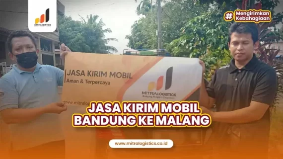 Jasa Kirim Mobil Bandung ke Malang