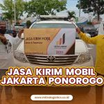 Jasa Kirim Mobil Jakarta Ponorogo