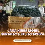 Jasa Kirim Mobil Surabaya ke Jayapura