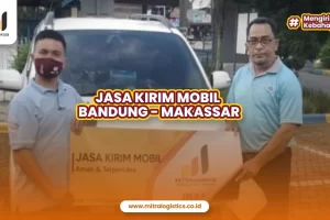 Jasa Kirim Mobil Bandung ke Makassar via Kapal Ro-Ro