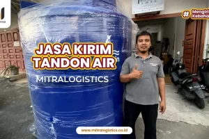 Jasa Kirim Tandon Air: Aman dan Hemat Biaya