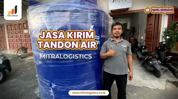 Jasa Kirim Tandon Air: Aman dan Hemat Biaya