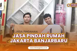 Jasa Pindah Rumah Jakarta Banjarbaru