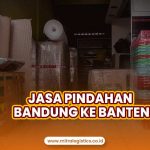 Jasa Pindahan Bandung ke Banten