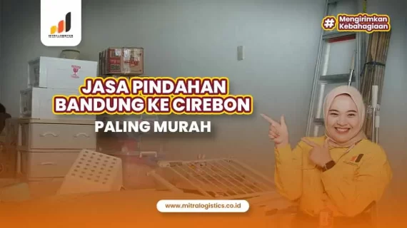 Jasa Pindahan Bandung ke Cirebon