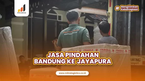 Jasa Pindahan Bandung ke Jayapura