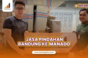 Jasa Pindahan Bandung ke Manado Aman dan Terpercaya