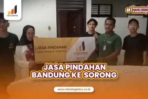 Jasa Pindahan Bandung ke Sorong Terbaik